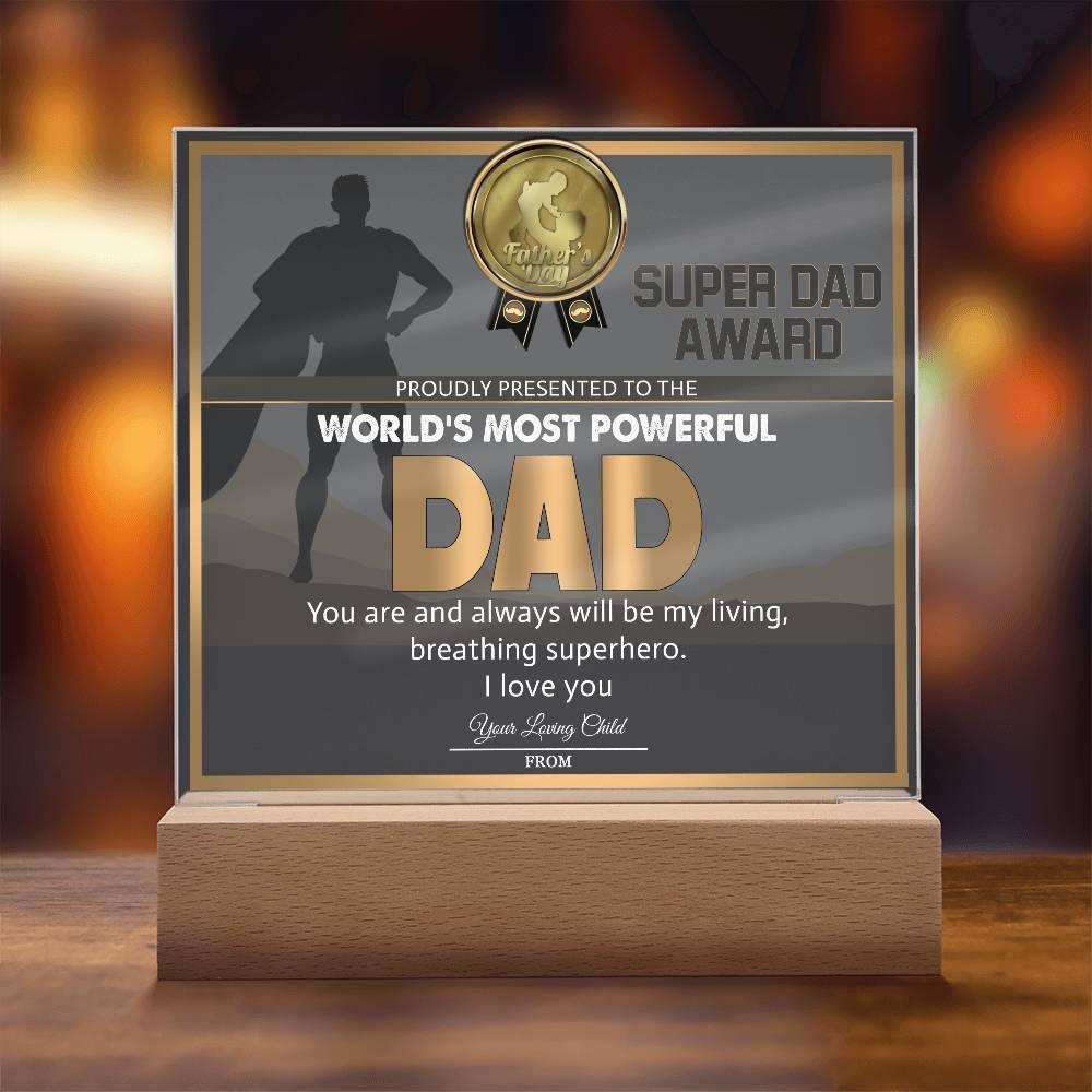 Super Dad Award World's Most Powerful Dad Personalized Acrylic Plaque - Mallard Moon Gift Shop