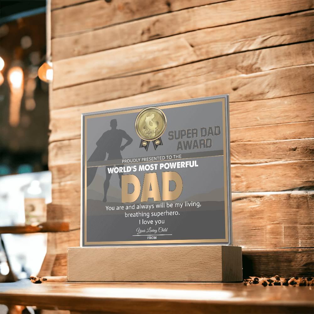 Super Dad Award World's Most Powerful Dad Personalized Acrylic Plaque - Mallard Moon Gift Shop