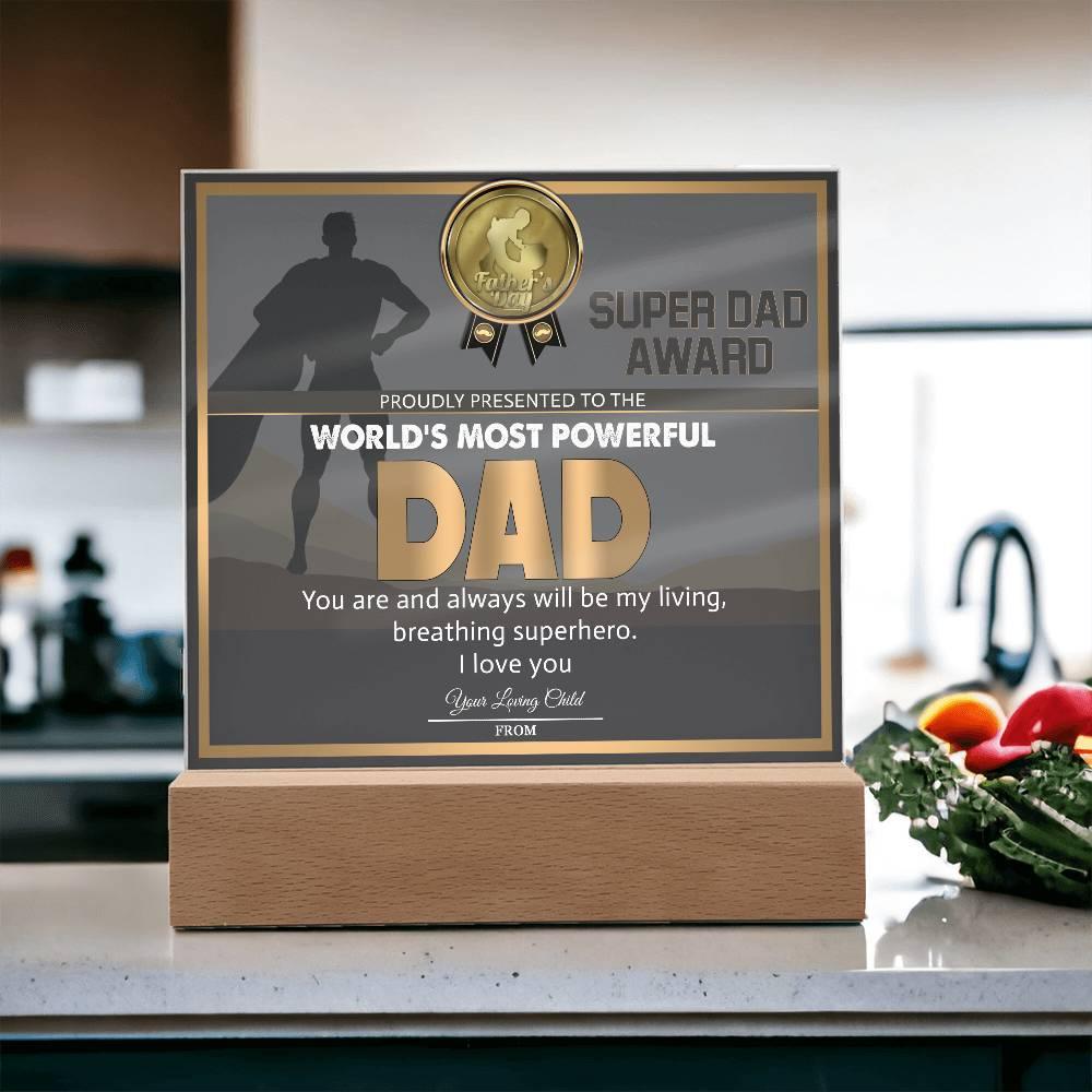 Super Dad Award World's Most Powerful Dad Personalized Acrylic Plaque - Mallard Moon Gift Shop