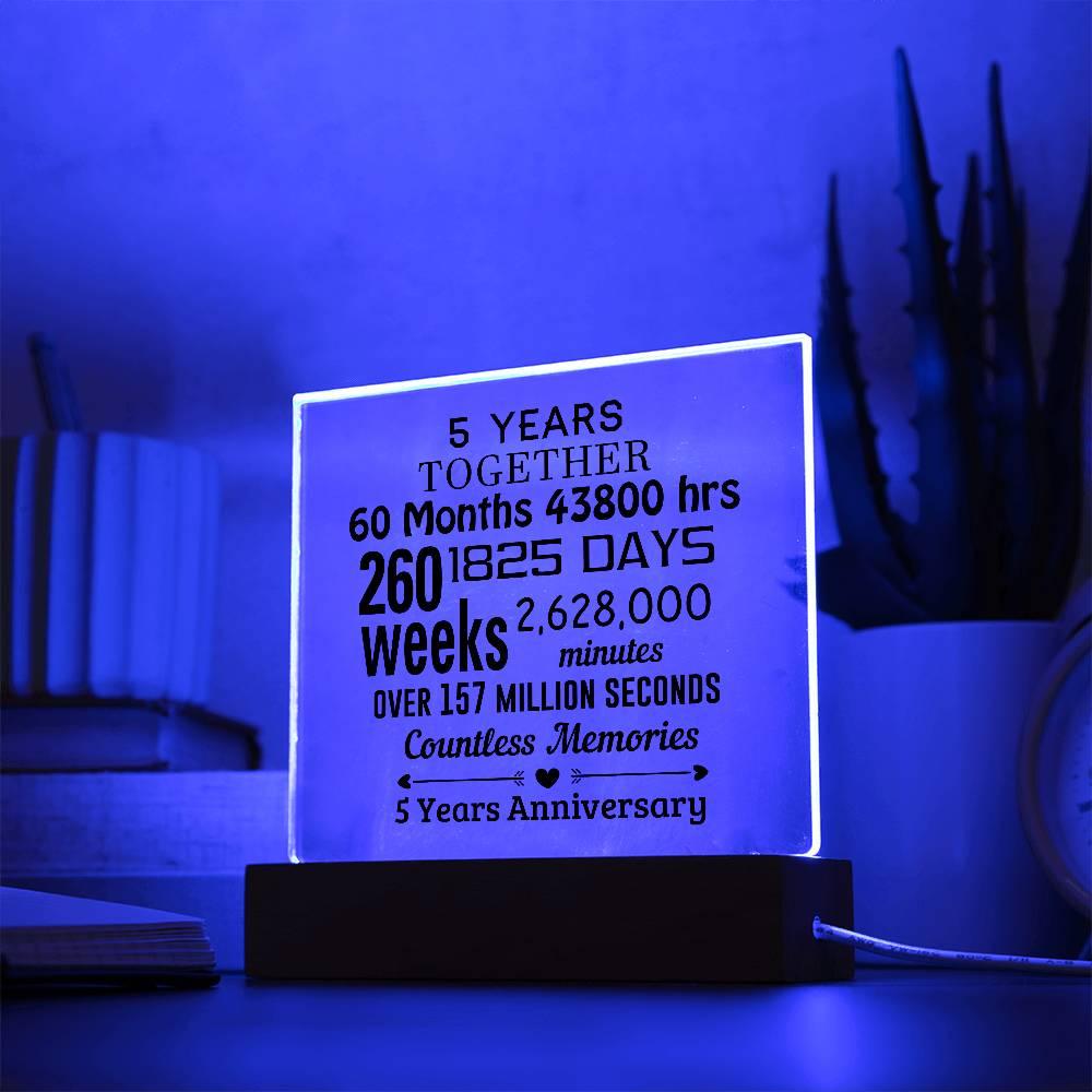 Anniversary Gift Five Years Together Acrylic Square Plaque with Lighted LED Wooden Base - Mallard Moon Gift Shop