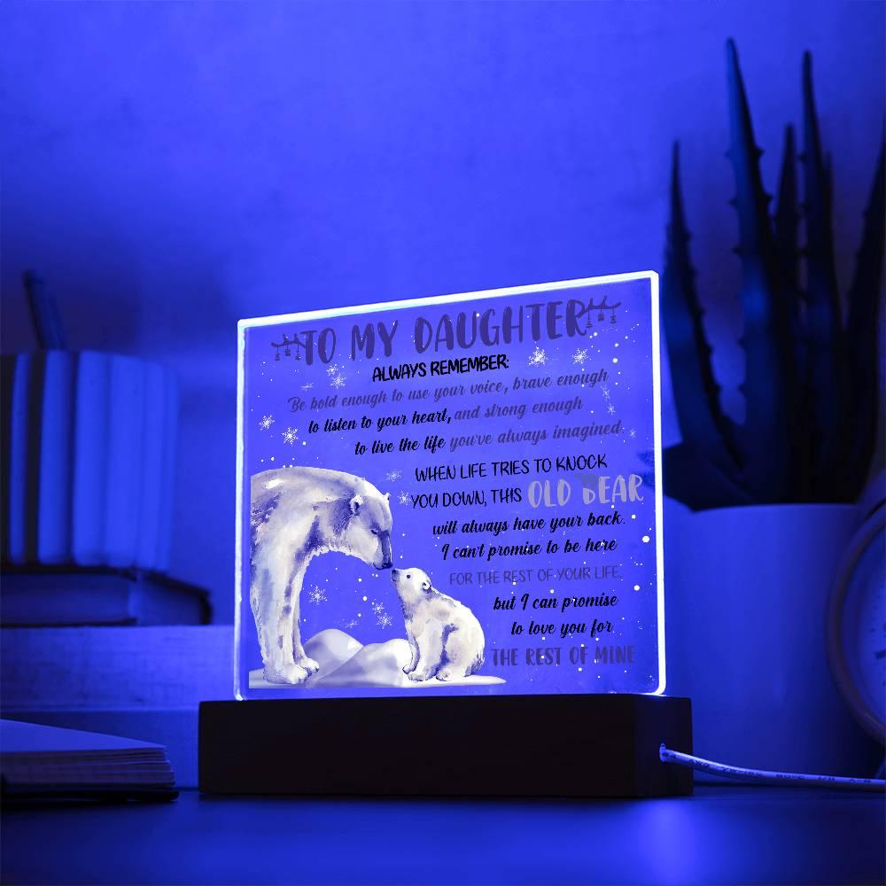 Daughter - This Old Bear Acrylic Square Plaque with LED Wooden Base - Mallard Moon Gift Shop