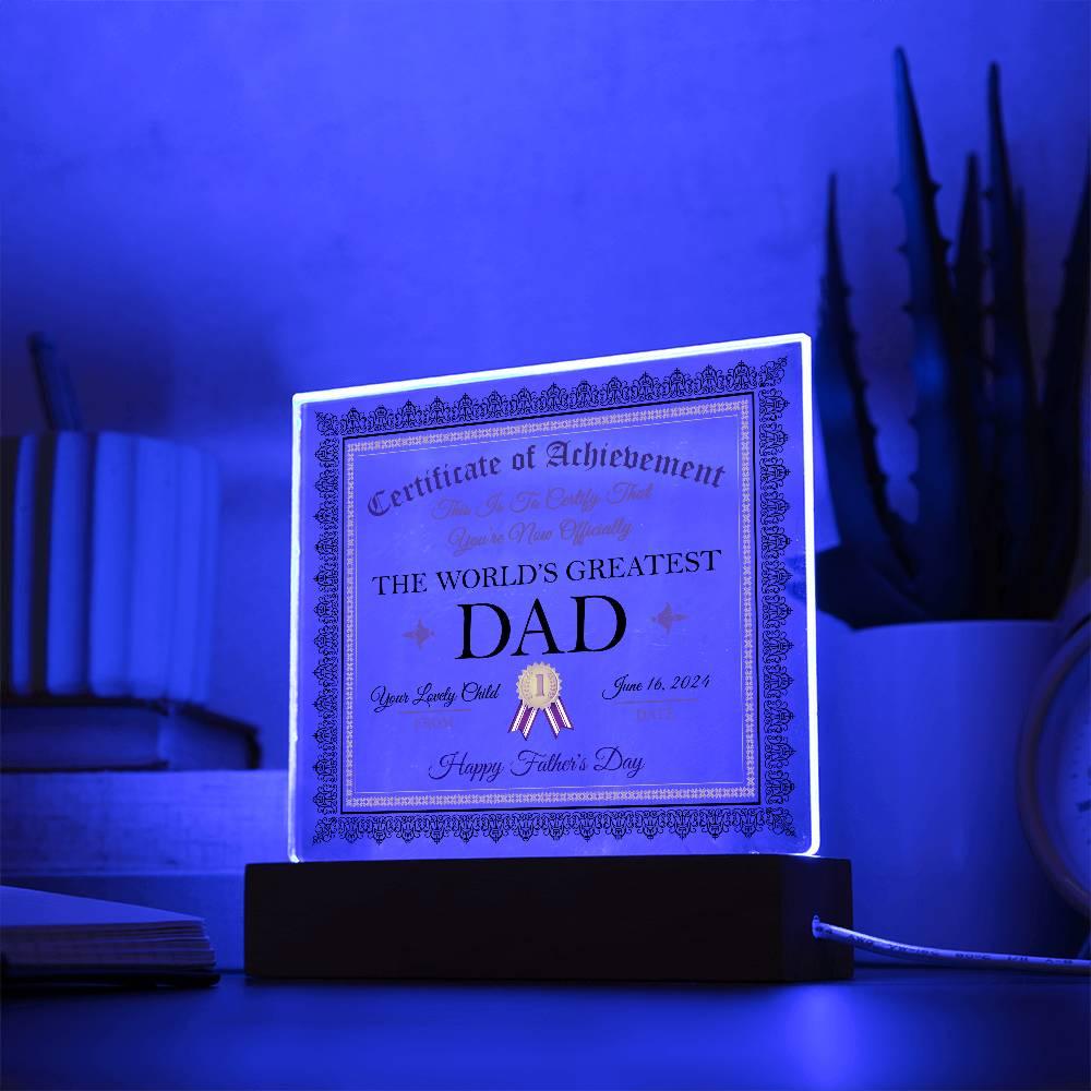Father's Day Gift Certificate of Achievement for The World's Greatest Dad Personalized Acrylic Plaque - Mallard Moon Gift Shop