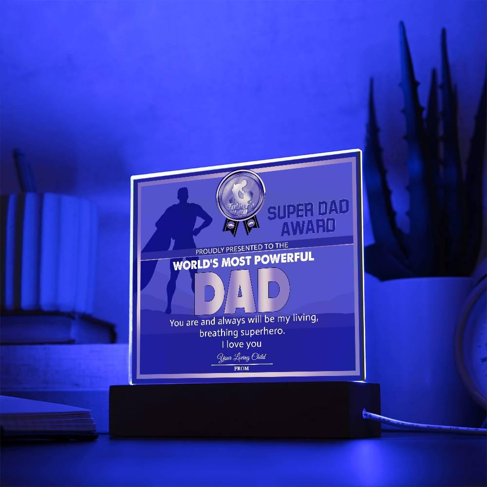 Super Dad Award World's Most Powerful Dad Personalized Acrylic Plaque - Mallard Moon Gift Shop