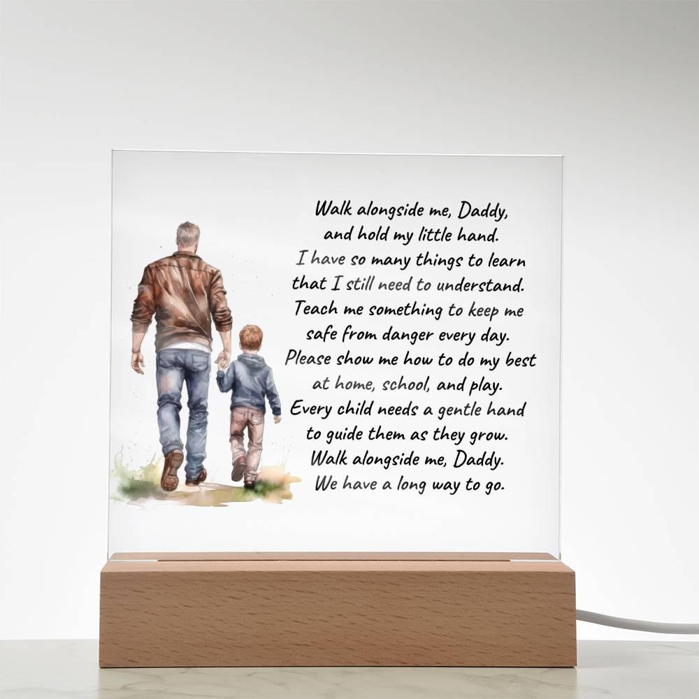 Father and Son Walk Alongside Me, Daddy Personalized Acrylic Plaque - Mallard Moon Gift Shop