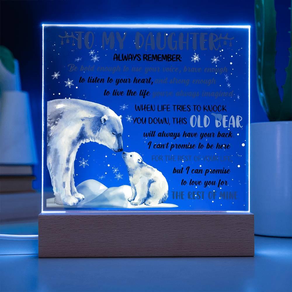 Daughter - This Old Bear Acrylic Square Plaque with LED Wooden Base - Mallard Moon Gift Shop
