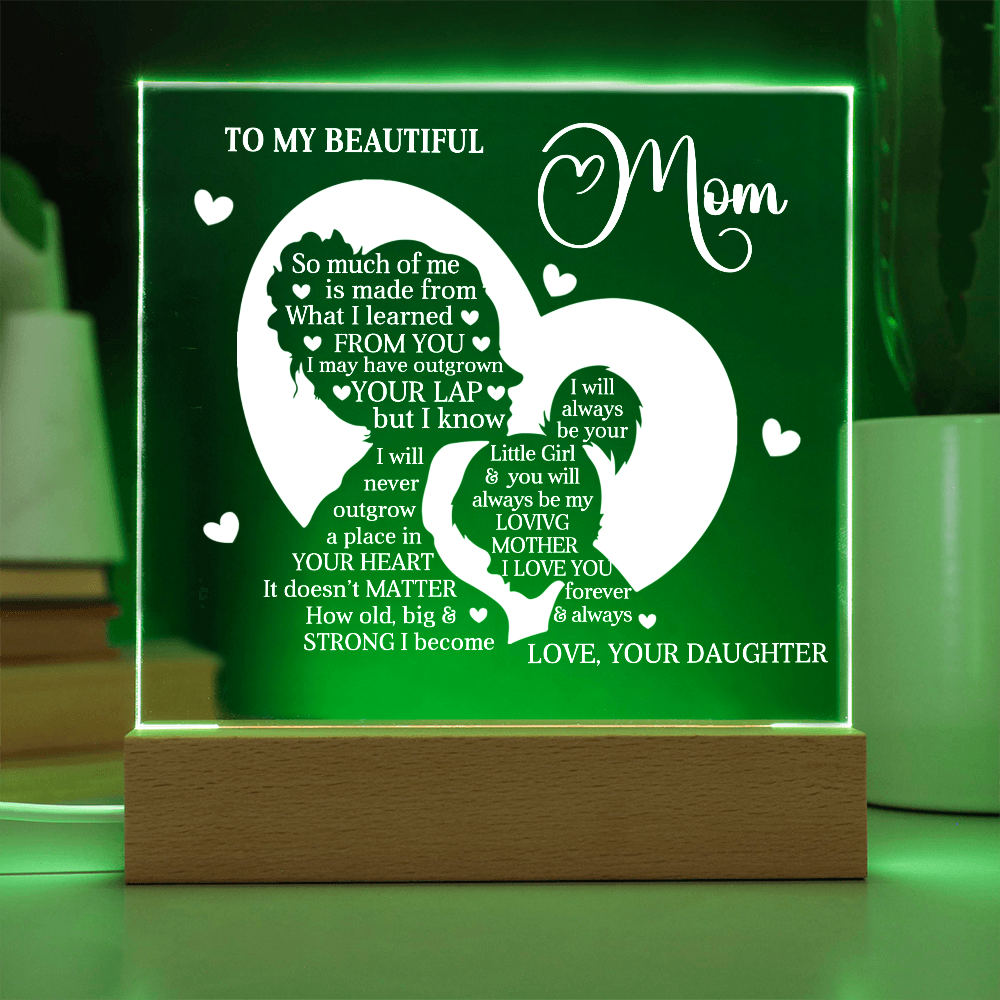 To My Beautiful Mom – Heartfelt Acrylic Plaque Gift from Daughter | Forever Your Little Girl LED Keepsake - Mallard Moon Gift Shop