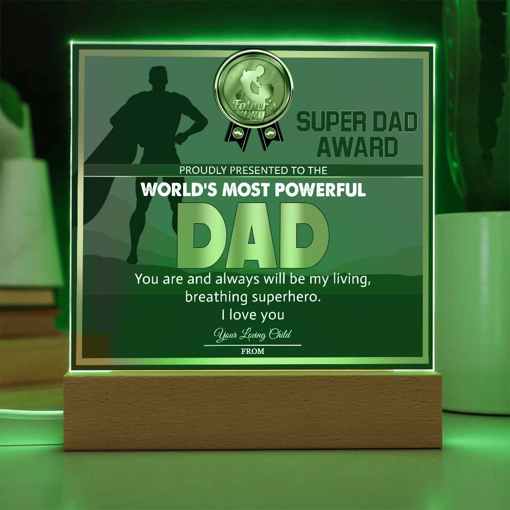 Super Dad Award World's Most Powerful Dad Personalized Acrylic Plaque - Mallard Moon Gift Shop