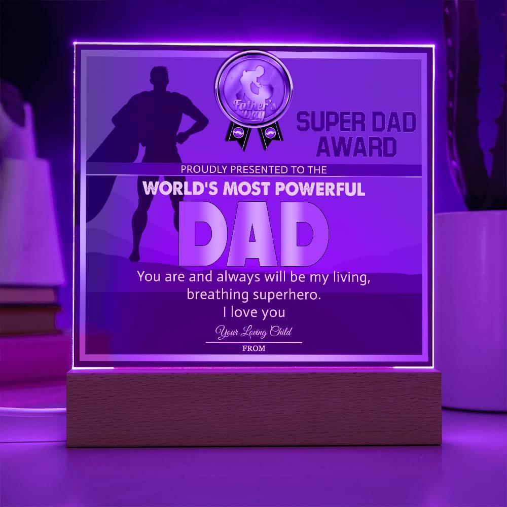 Super Dad Award World's Most Powerful Dad Personalized Acrylic Plaque - Mallard Moon Gift Shop