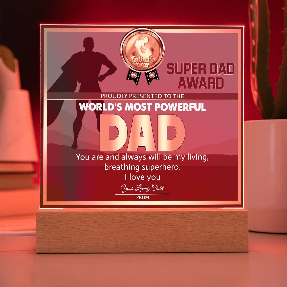 Super Dad Award World's Most Powerful Dad Personalized Acrylic Plaque - Mallard Moon Gift Shop