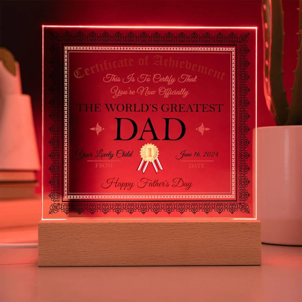 Father's Day Gift Certificate of Achievement for The World's Greatest Dad Personalized Acrylic Plaque - Mallard Moon Gift Shop