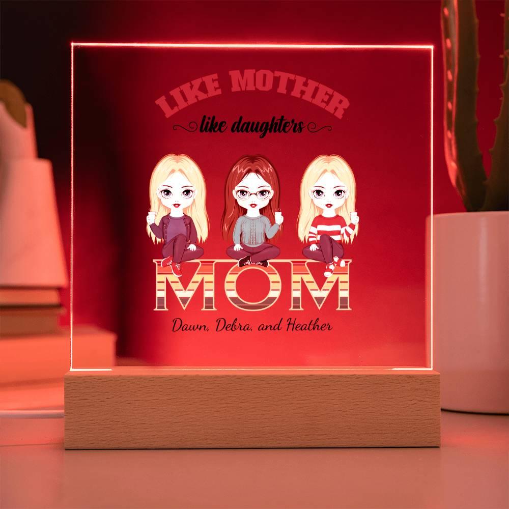 Mom Personalized Acrylic Plaque Like Mother Like Daughter - Mallard Moon Gift Shop