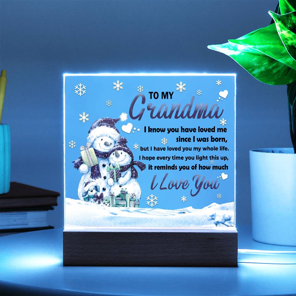 Grandma - Loved You My Whole Life Square Acrylic Plaque with Lighted LED Wooden Base - Mallard Moon Gift Shop