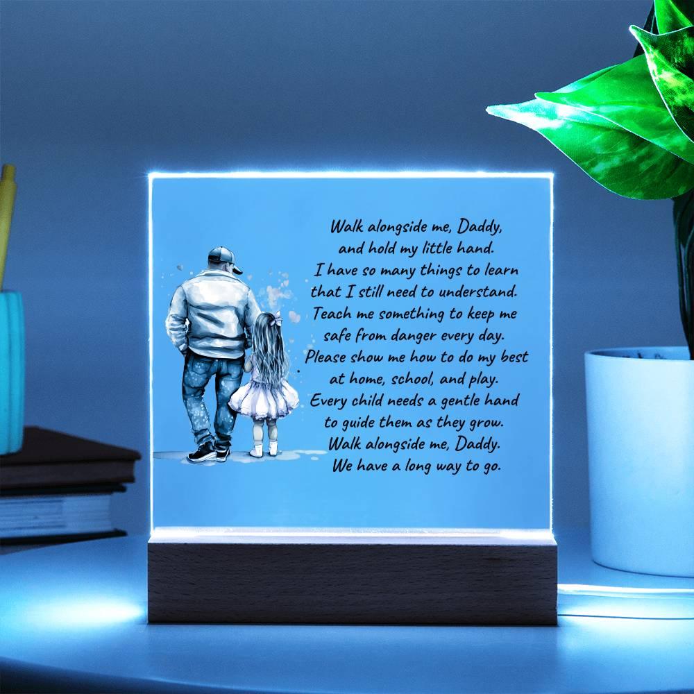 Father and Daughter Walk Alongside Me, Daddy Personalized Acrylic Plaque - Mallard Moon Gift Shop