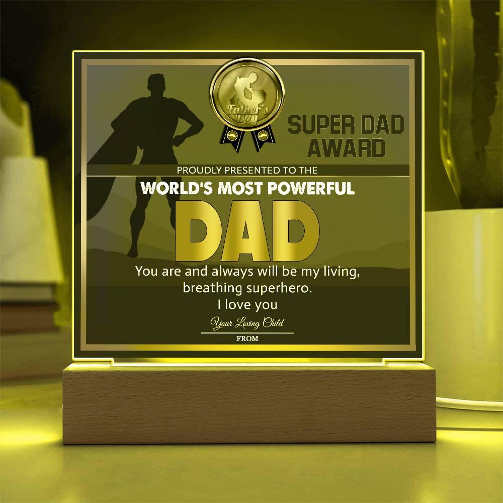 Super Dad Award World's Most Powerful Dad Personalized Acrylic Plaque - Mallard Moon Gift Shop
