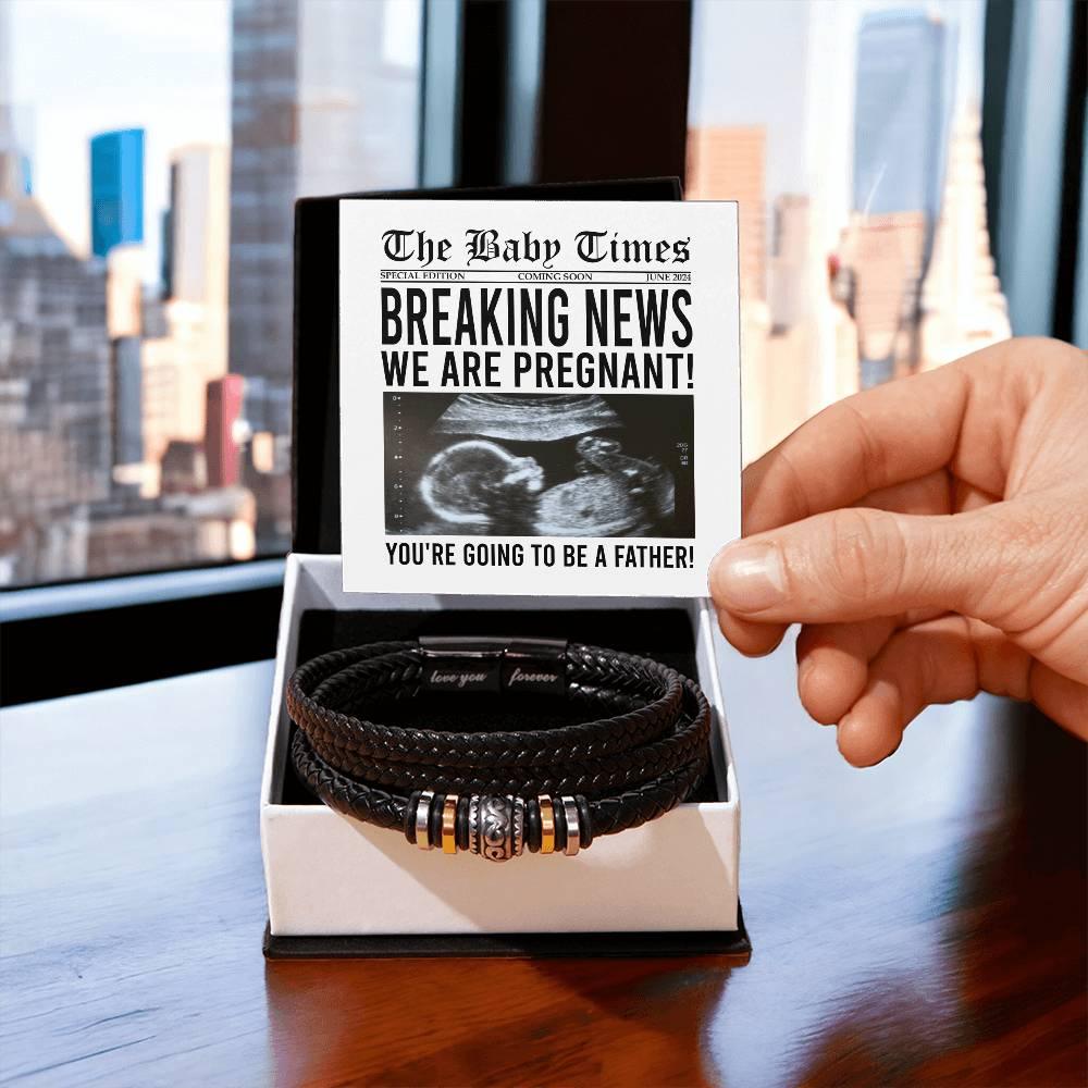 Gift for New Father Breaking News - We Are Pregnant Braided Leather Men's Bracelet - Mallard Moon Gift Shop