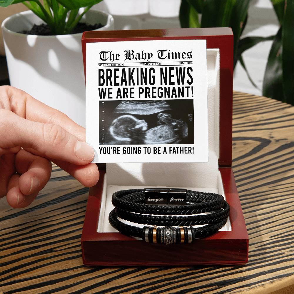 Gift for New Father Breaking News - We Are Pregnant Braided Leather Men's Bracelet - Mallard Moon Gift Shop