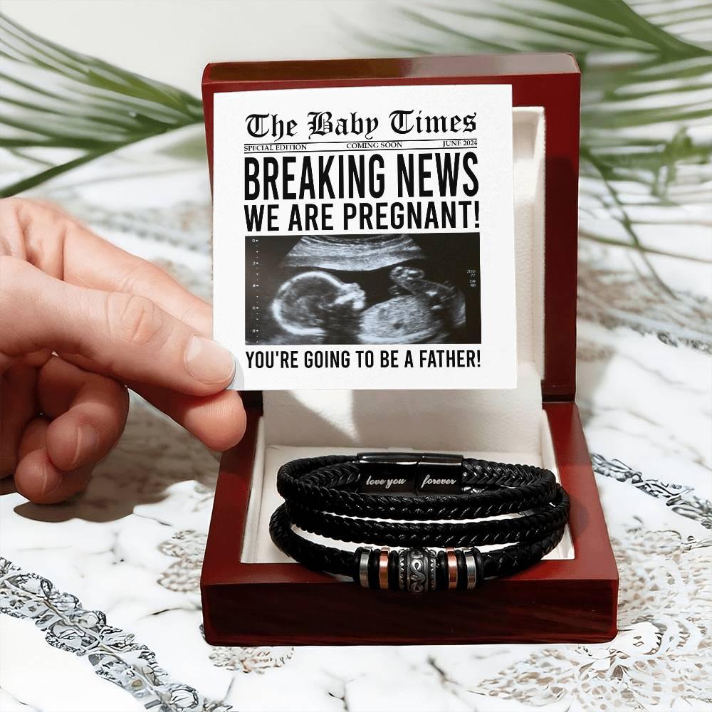 Gift for New Father Breaking News - We Are Pregnant Braided Leather Men's Bracelet - Mallard Moon Gift Shop