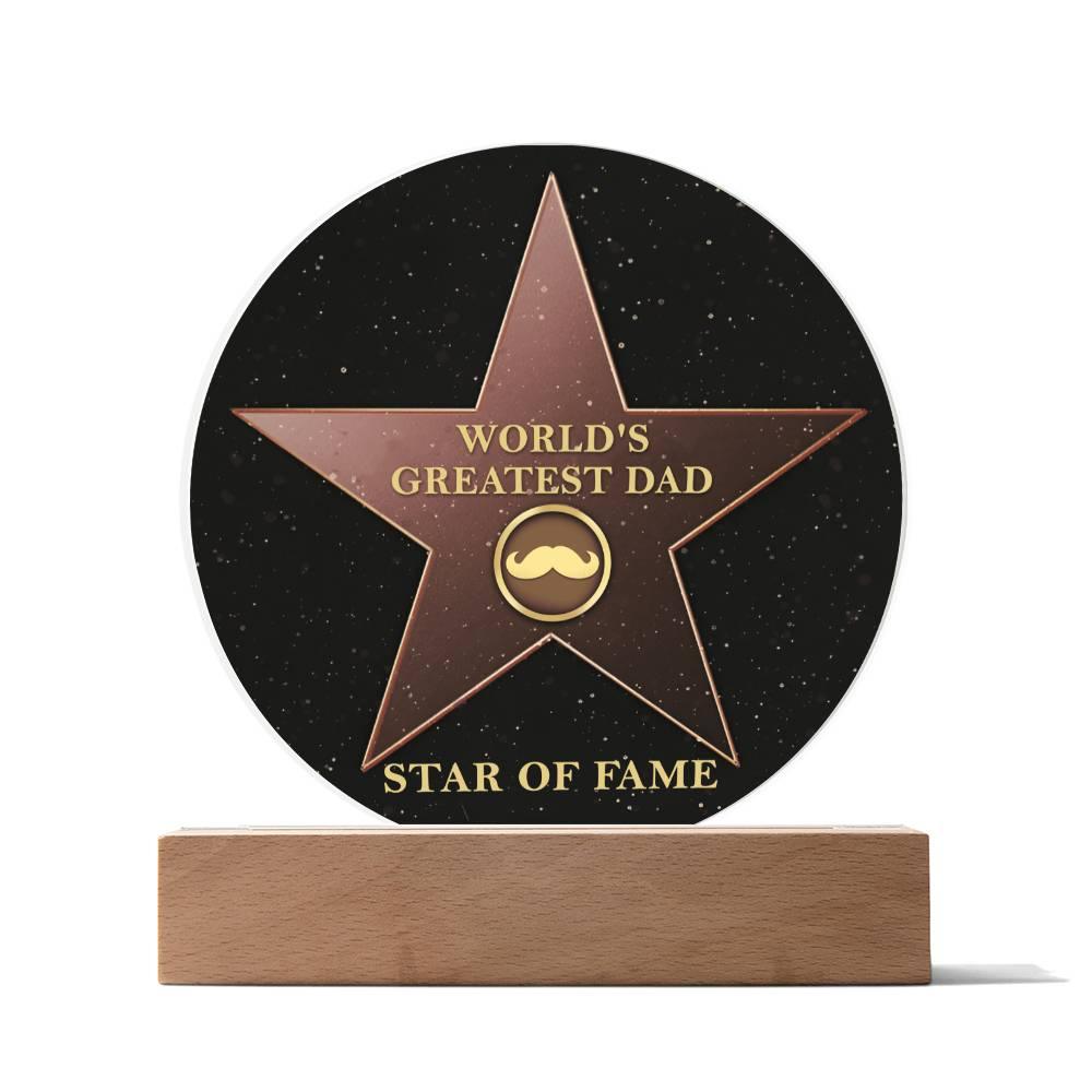 World's Greatest Dad Star of Fame Acrylic Plaque - Mallard Moon Gift Shop