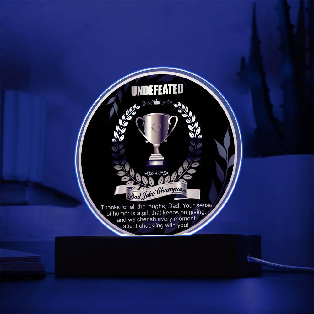 Dad Joke Undefeated Champion Acrylic Plaque Award - Mallard Moon Gift Shop