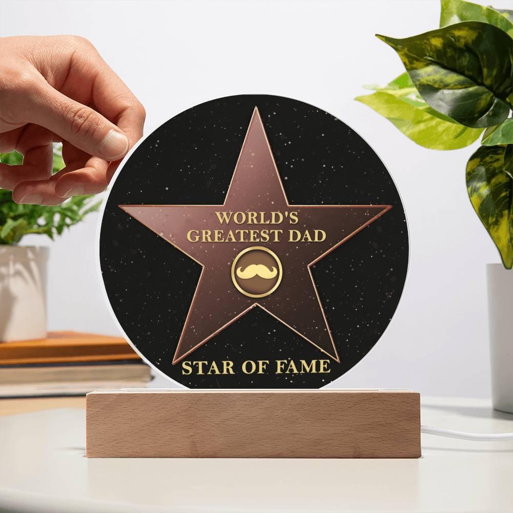 World's Greatest Dad Star of Fame Acrylic Plaque - Mallard Moon Gift Shop