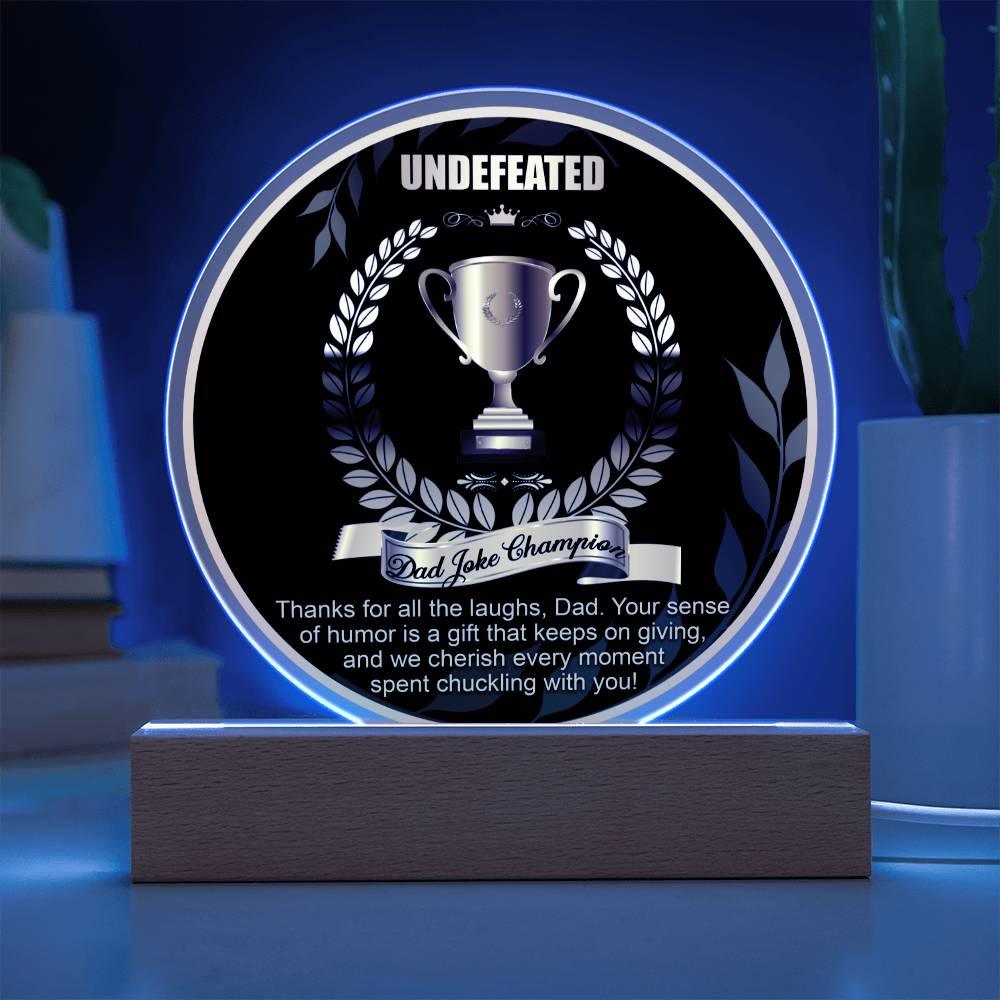 Dad Joke Undefeated Champion Acrylic Plaque Award - Mallard Moon Gift Shop