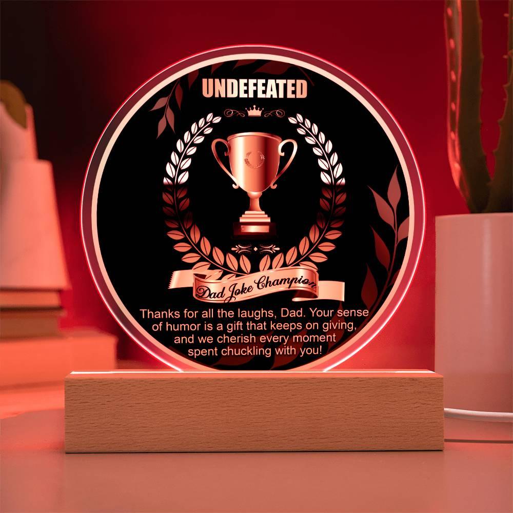 Dad Joke Undefeated Champion Acrylic Plaque Award - Mallard Moon Gift Shop
