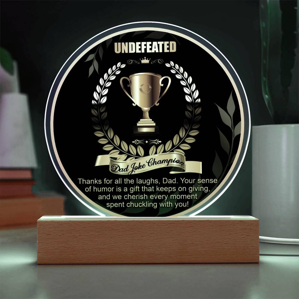 Dad Joke Undefeated Champion Acrylic Plaque Award - Mallard Moon Gift Shop
