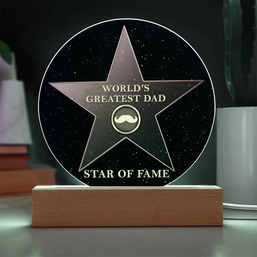 World's Greatest Dad Star of Fame Acrylic Plaque - Mallard Moon Gift Shop