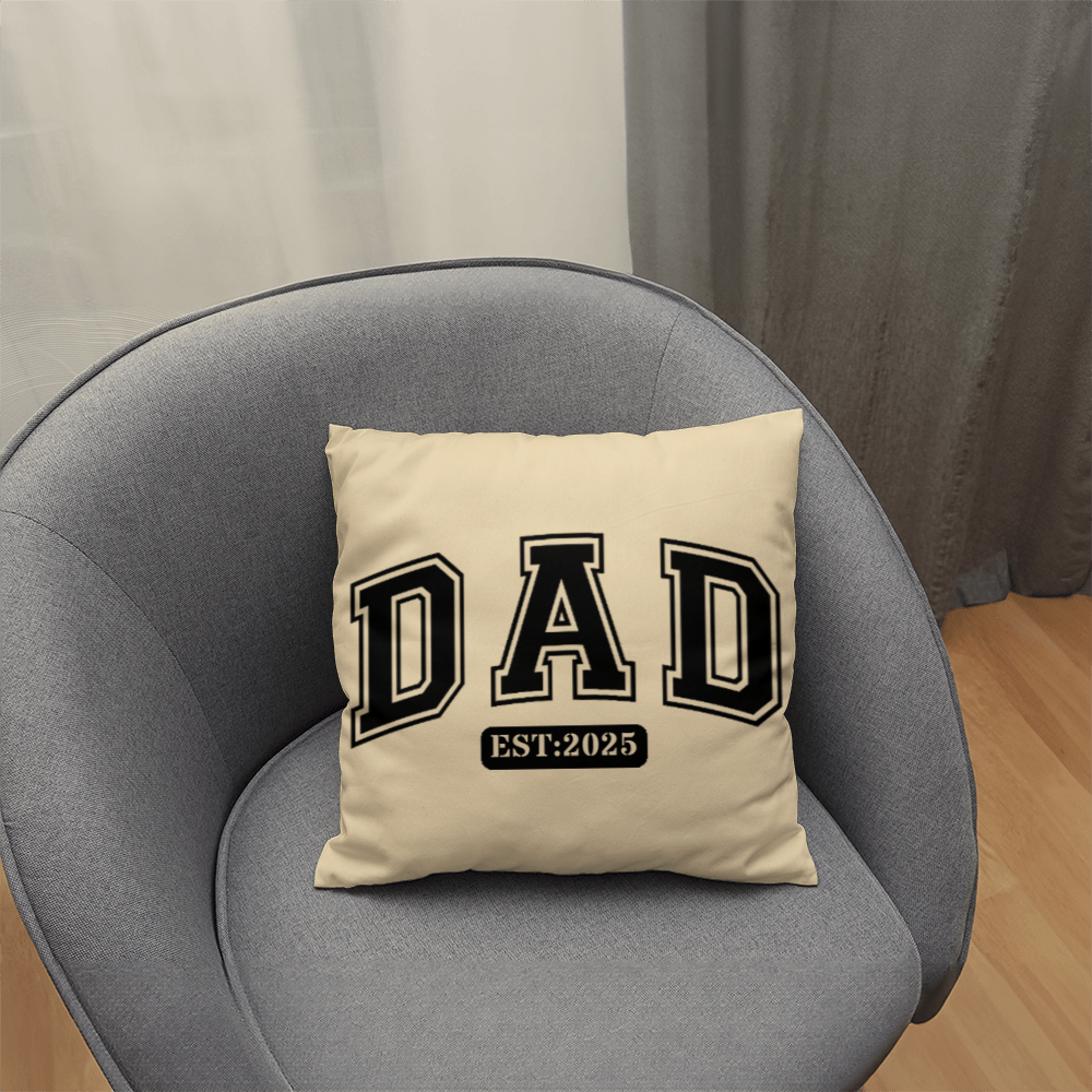Personalized DAD Throw Pillow – Custom Year Gift for New Dads | Soft Spun Polyester, Double-Sided Print, 5 Sizes Available - Mallard Moon Gift Shop