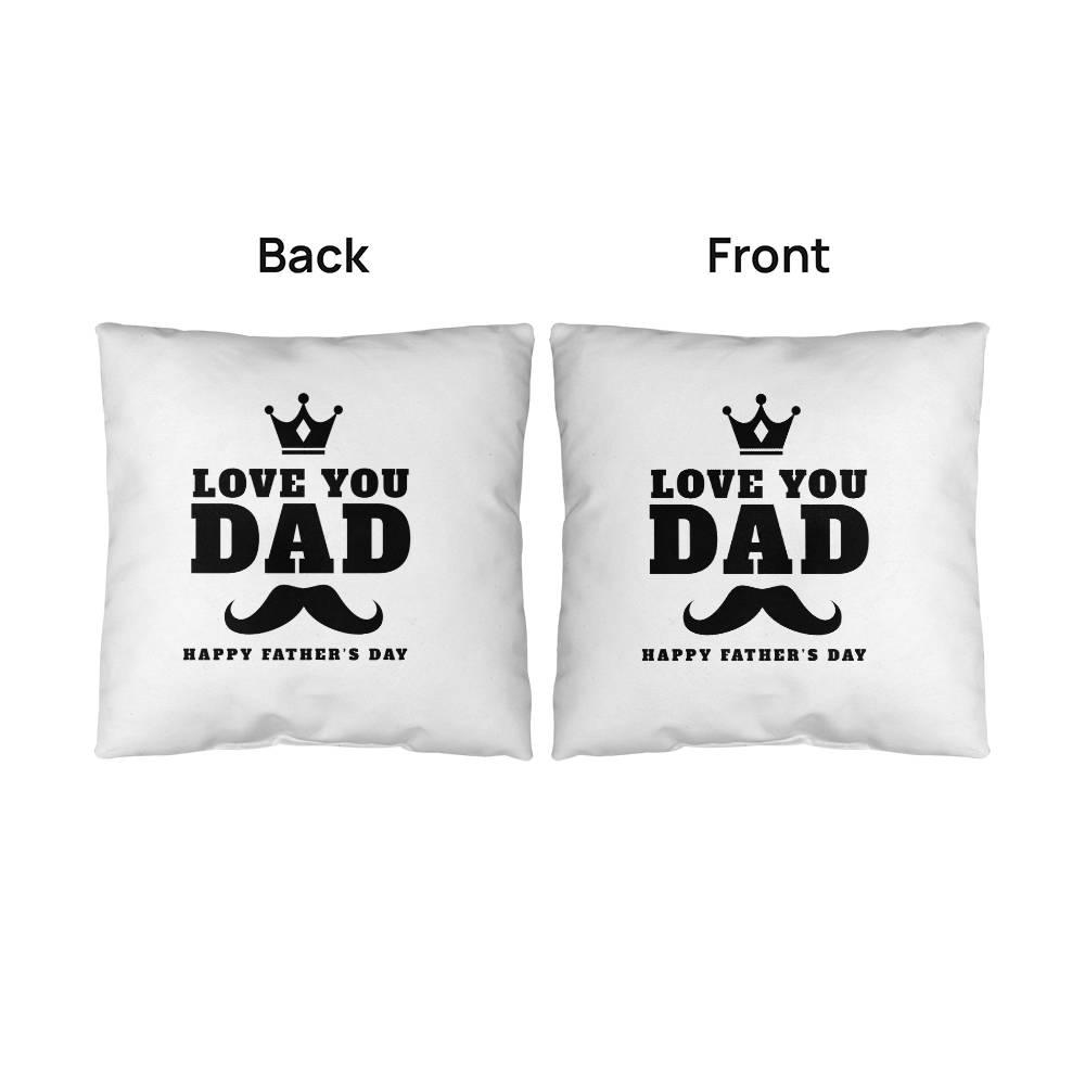 Father's Day Gift - I Love You Dad - Indoor Outdoor Pillow - Mallard Moon Gift Shop