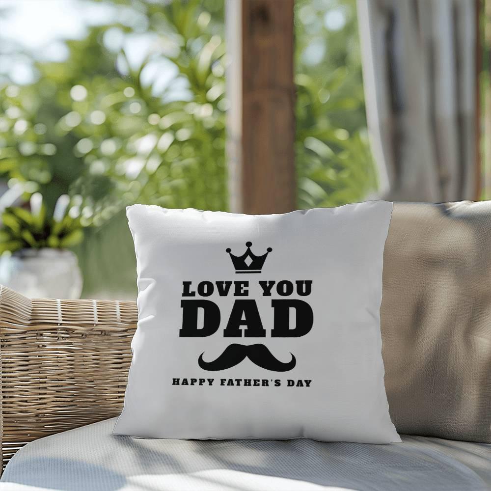 Father's Day Gift - I Love You Dad - Indoor Outdoor Pillow - Mallard Moon Gift Shop