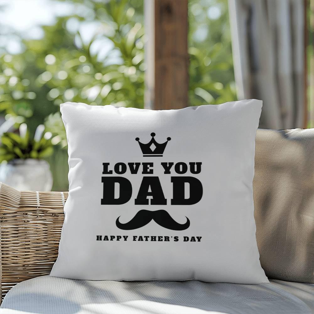 Father's Day Gift - I Love You Dad - Indoor Outdoor Pillow - Mallard Moon Gift Shop