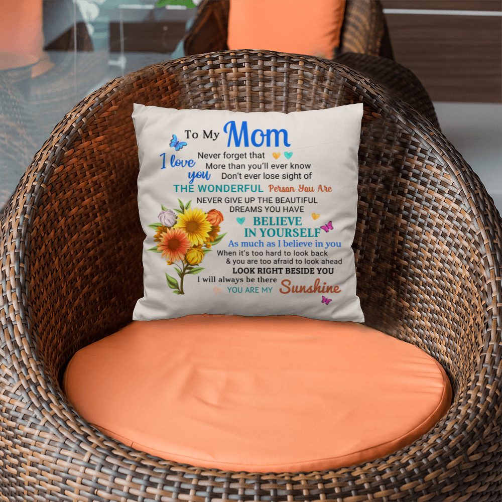 Mom, You Are My Sunshine - Inspirational Throw Pillow With Insert - Mallard Moon Gift Shop