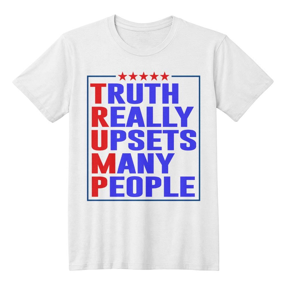 Trump Truth Really Upsets Many People T-Shirt - Mallard Moon Gift Shop
