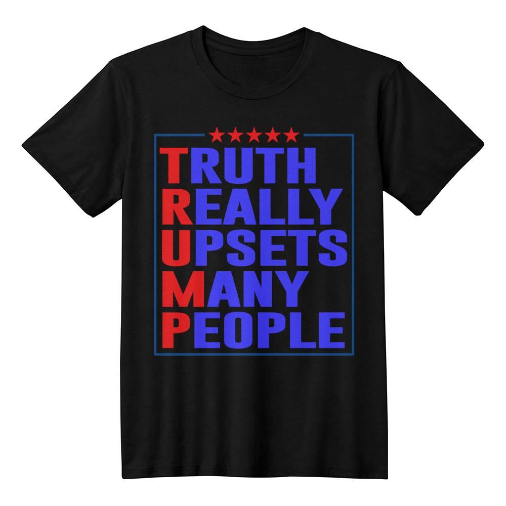 Trump Truth Really Upsets Many People T-Shirt - Mallard Moon Gift Shop