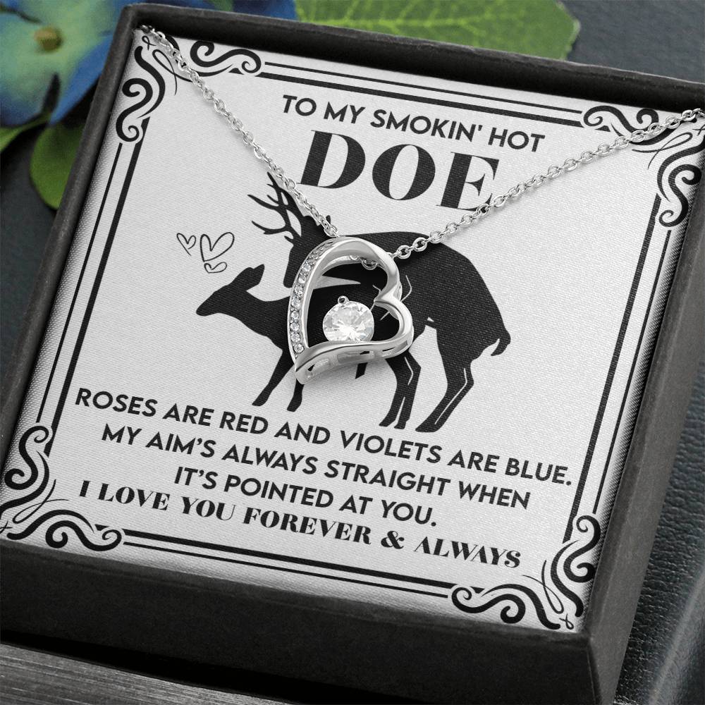 To My Smokin’ Hot Doe: Heart Necklace for the One You’ll Love Forever - Mallard Moon Gift Shop