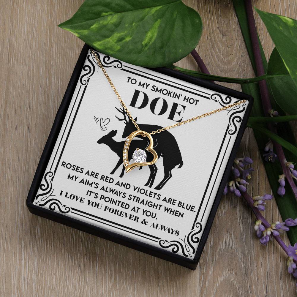 To My Smokin’ Hot Doe: Heart Necklace for the One You’ll Love Forever - Mallard Moon Gift Shop
