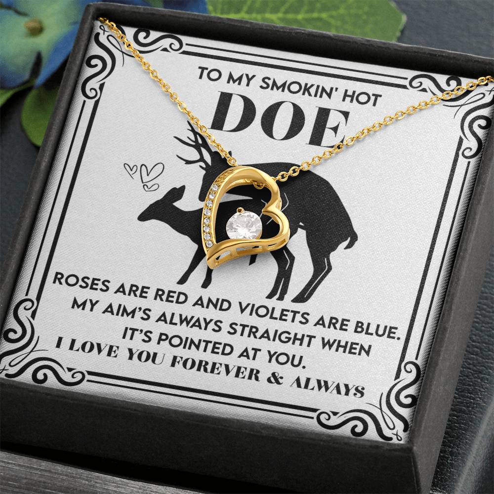 To My Smokin’ Hot Doe: Heart Necklace for the One You’ll Love Forever - Mallard Moon Gift Shop
