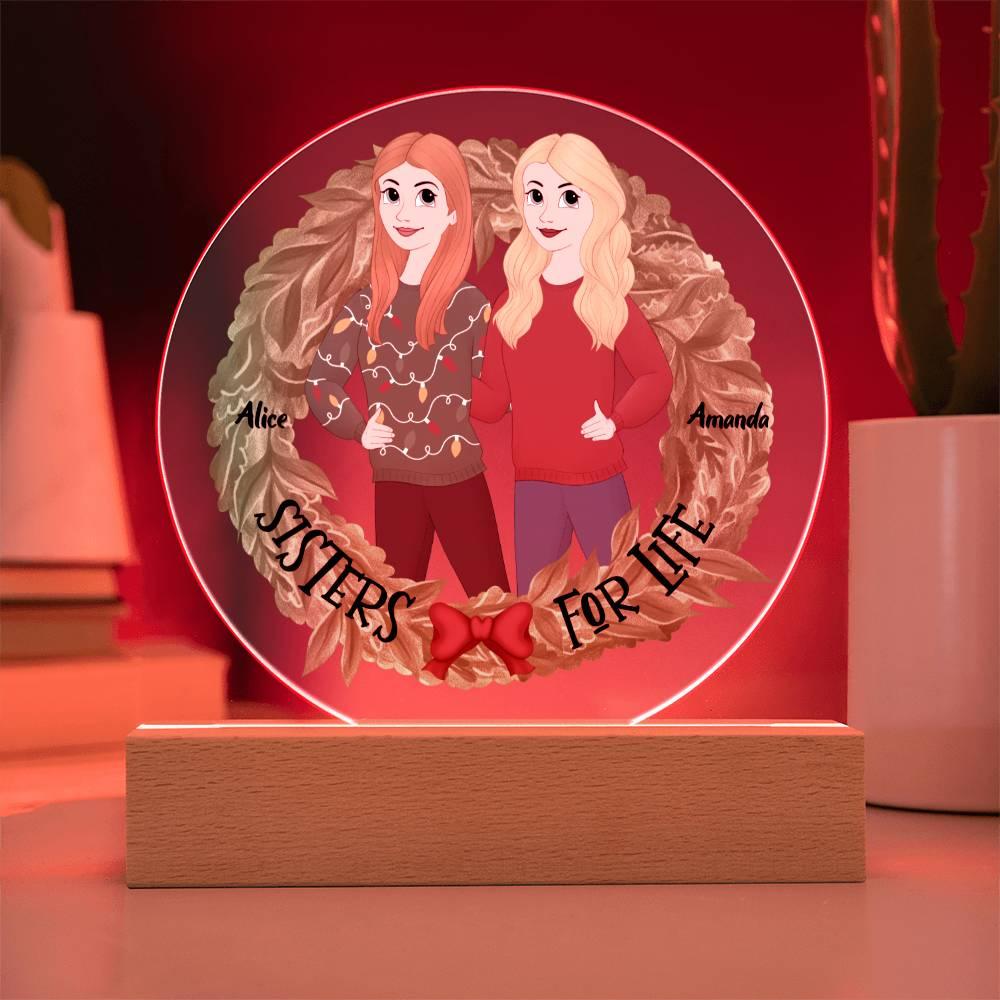 Sister Holiday Gift- Sisters are for Life Personalized Circle Acrylic Plaque - Mallard Moon Gift Shop