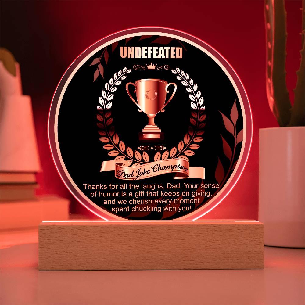 Dad Joke Undefeated Champion Acrylic Plaque Award - Mallard Moon Gift Shop
