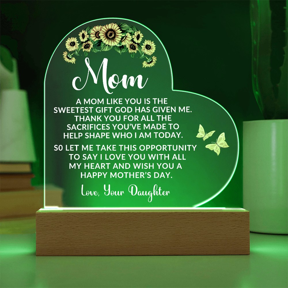 To My Mom – Heart-Shaped Sunflower Acrylic Plaque from Daughter | A Sweet Gift from God - Mallard Moon Gift Shop