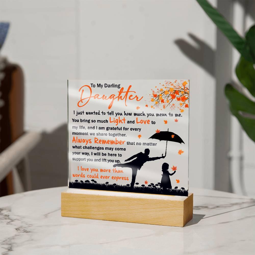 Daughter - Grateful for Every Moment We Share Together - Acrylic Plaque - Mallard Moon Gift Shop