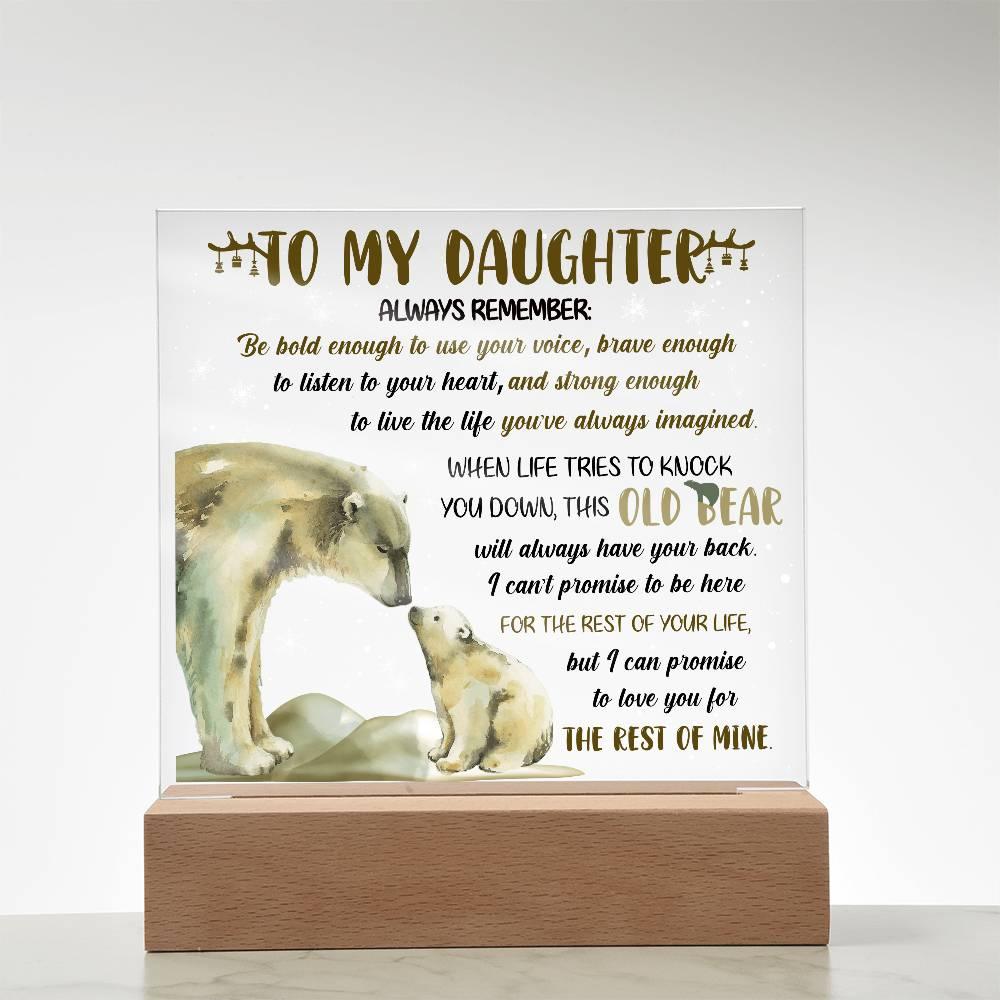 Daughter - This Old Bear Acrylic Square Plaque with LED Wooden Base - Mallard Moon Gift Shop