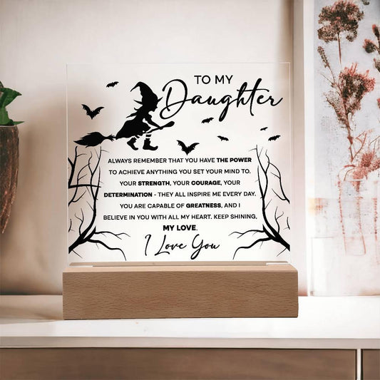 Daughter - I Believe in You - Lighted Acrylic Plaque - Mallard Moon Gift Shop
