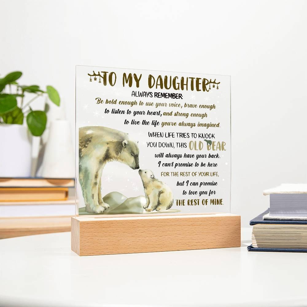 Daughter - This Old Bear Acrylic Square Plaque with LED Wooden Base - Mallard Moon Gift Shop