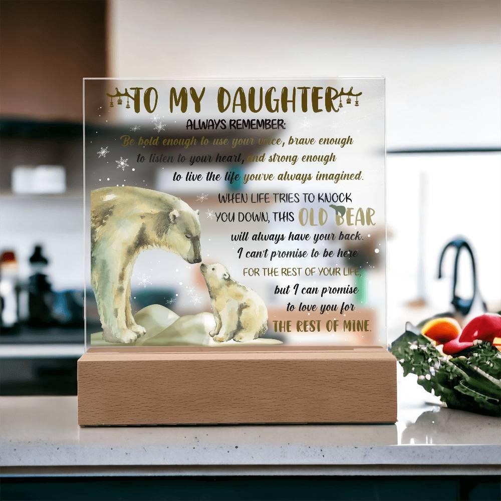 Daughter - This Old Bear Acrylic Square Plaque with LED Wooden Base - Mallard Moon Gift Shop