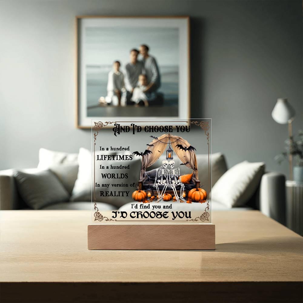 Halloween Decor - I Choose You Acrylic Square Plaque with LED Wooden Base - Mallard Moon Gift Shop