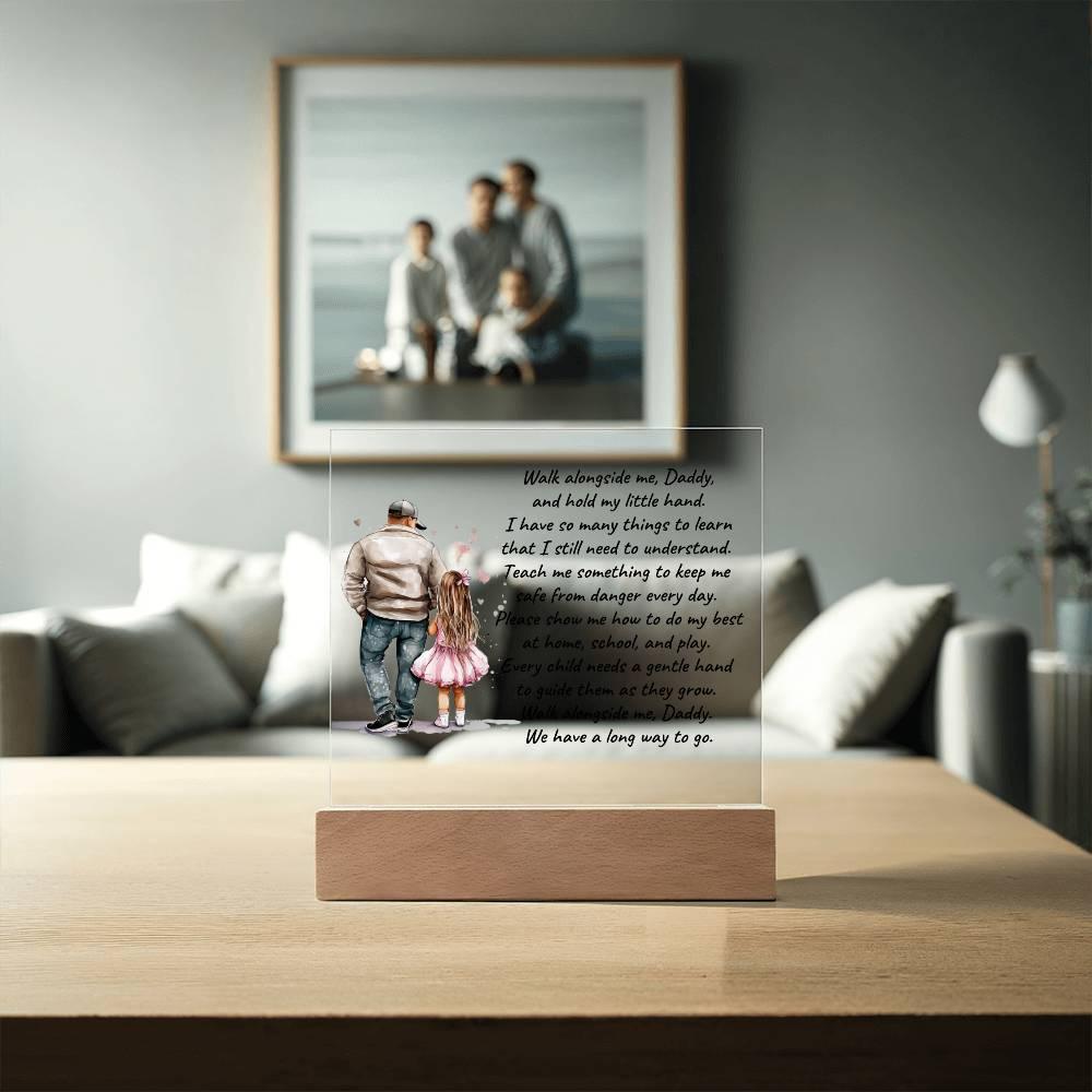 Father and Daughter Walk Alongside Me, Daddy Personalized Acrylic Plaque - Mallard Moon Gift Shop