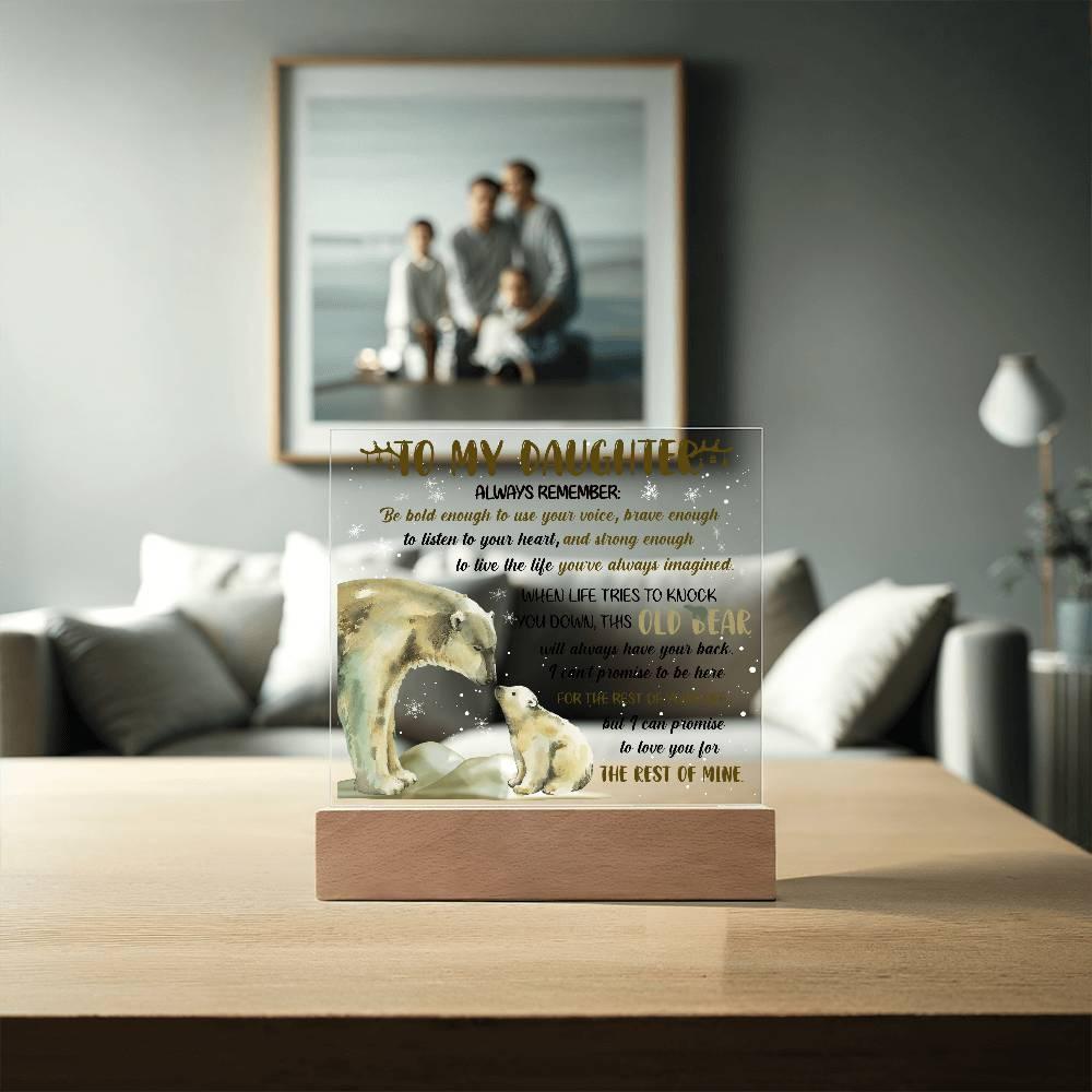 Daughter - This Old Bear Acrylic Square Plaque with LED Wooden Base - Mallard Moon Gift Shop