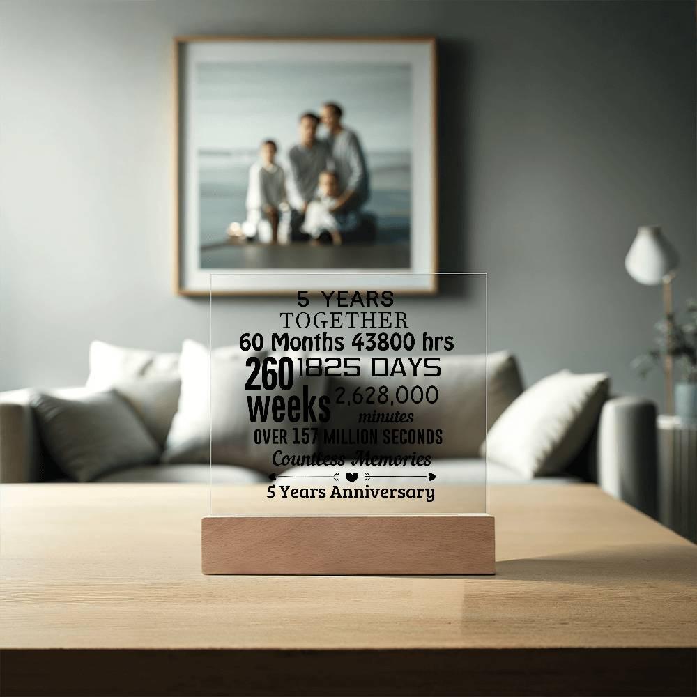 Anniversary Gift Five Years Together Acrylic Square Plaque with Lighted LED Wooden Base - Mallard Moon Gift Shop